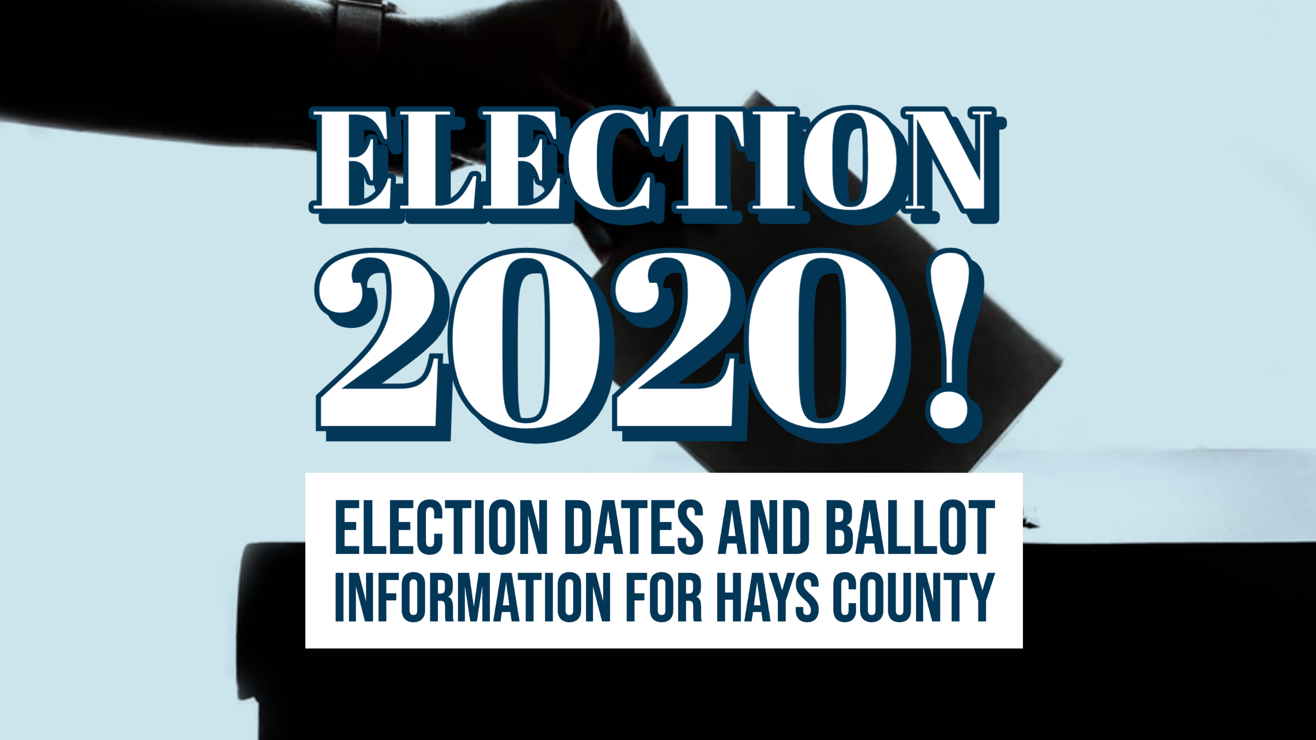 Election Dates and Ballot Info