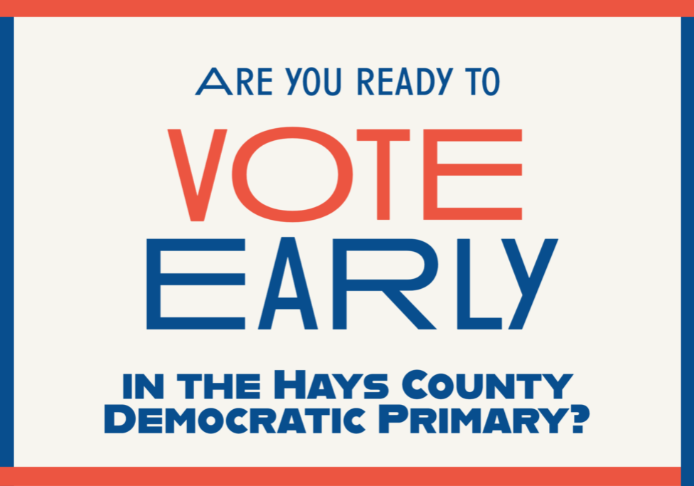 vote early in Dem Primary 3-2